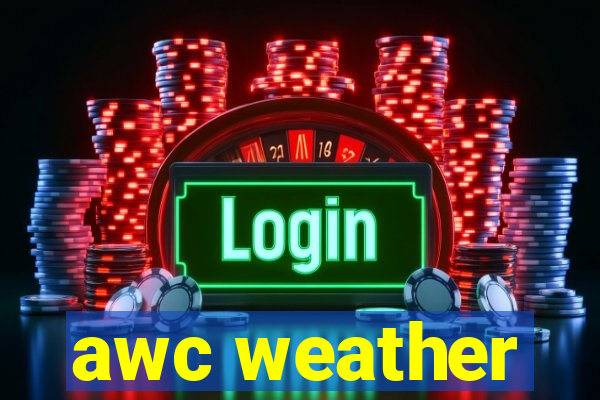 awc weather